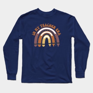 In My Teacher Era Long Sleeve T-Shirt